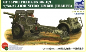 Bronco CB35046 1/35 QF 25Pdr Field Gun Mk.II/I w/No.27 Ammunition Limber (Trailer)