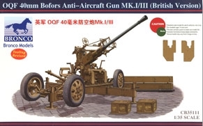 Bronco CB35111 1/35 OQF 40mm Bofors Anit-Aircraft Gun Mk.I/III (British Version)